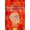 Image de La numérologie humaniste - François Notter - Ambre Eds - broché - Essai