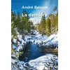 Image de LA DERNIERE NEIGE - Roman - André Besson - Chateau Et Attinger - broché - Roman broché