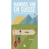 Image de Randos Vin en Suisse 50 balades pour finir autour d'un verre - Ellen Wallace - Helvetiq - broché - Guide
