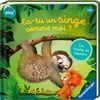 Image de Es-tu un singe comme moi ? Lis, touche et explore - Kathrin Lena Orso - Ravensburger - cartonné - Album jeunesse cartonné