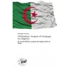Image de Littérature, langue et langage en Algérie : En toute liberté, la place du slogan dans le Hirak - Mustapha Guenaou - P.academiques Francophones - Poche - Essai