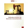 Image de Méthodes d'études des Réservoirs Conventionnelle - Mohamed Mehdi Kadri - Universitaires Europeennes - broché - Etude