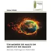 Image de Un monde de maux en mots et en images Recueil poétique et peintures - Salma Fellahi - Muse Editions - Poche - Roman