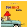 Image de Deux amis dans une ville Edition en italien - Lucie Mullerova - Passepartout - cartonné - Album jeunesse dès 6 ans cartonné