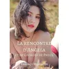Image de La rencontre d'Angela et de Georges de Preux - Emma de Montmollin - Stylit - broché - Roman broché