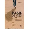 Image de Eclats de vies Récits autobiographiques - Collectif - La Croisee Des Chemins - broché - Récit