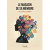 Image de Le magasin de sa mémoire - Joëlle Verpilleux Isingrini - Baudelaire - broché - Essai broché