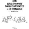 Image de Essai sur les dynamiques familiales dans l'inceste et ses conséquences - Swann Eglizeaud - Baudelaire - broché - Essai