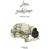 Image de Lou, sublime - Martine Huet - Baudelaire - broché - Roman broché