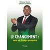 Image de Le changement : vers un Congo prospère - Melaine Destin Gavet Elengo - Baudelaire - broché - Roman broché