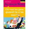 Image de Au revoir nono Ou vont les gens quand ils s'en vont ? - Jennifer Dalrymple - Oskar - broché - Roman cadet dès 6 ans broché
