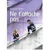 Image de Ne t'attache pas - Morgane Bicail - Michel Lafon Poche - Poche - Roman adolescent