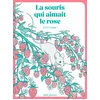 Image de La Souris qui aimait le rose - Eve Gomy - Seuil Jeunesse - cartonné - Document jeunesse