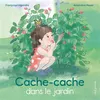 Image de Cache-cache dans le jardin - Françoise Legendre - Seuil Jeunesse - cartonné - Album éveil dès la naissance cartonné