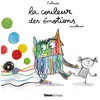 Image de La couleur des émotions - l'album - Anna Llenas - Quatre Fleuves Eds - cartonné - Album jeunesse