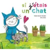 Image de Si j'étais un chat - Anna Llenas - Quatre Fleuves Eds - cartonné - Album jeunesse