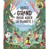 Image de Assez grand pour aider la planète ! - Loll Kirby - Quatre Fleuves Eds - cartonné - Document jeunesse