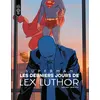Image de Superman : Les Derniers Jours de Lex Luthor - Mark Waid - Urban Comics - cartonné - Comics cartonné