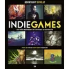 Image de Indie Games - jeux vidéo indépendants de l'artisanat au blockbuster - Bounthavy Suvilay - Bragelonne - relié - Monographie relié