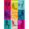 Image de Kama-sutra à la carte Enfin un kama sutra adapté à votre appétit et à vos goûts - Emma Mars - Leduc S. - broché - Guide