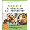 Image de Ma bible de l'alimentation anti-inflammatoire Les aliments stars de l'alimentation anti-inflammatoire - Laetitia Proust-Millon - Leduc S. - broché - Guide