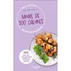 Image de Mes petites recettes magiques à moins de 300 calories 100 recettes + les meilleurs aliments et cuissons minceur - Edition 2023 - Alix Lefief-Delcourt - Leduc S. - Poche - Guide