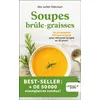 Image de Soupes brûle-graisses Un programme efficace et facile pour retrouver la ligne en 15 jours ! - Edition 2023 - Alix Lefief-Delcourt - Leduc S. - Poche - Guide