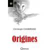 Image de Origines - Christophe Chabirand - Orphie G.doyen Editions - broché - Nouvelles