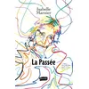 Image de La passée - Isabelle Marnier - Fauves Eds - broché - Roman