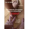Image de Une methode d evaluation pour les osteopathes l idest - Luc Le Moal - Sauramps Medical - broché - Scolaire / Universitaire