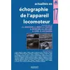 Image de Actualites en echographie de l appareil locomoteur t 17 - Groupe hospitalier Pitié-Salpêtrière - Sauramps Medical - broché - Scolaire / Universitaire broché