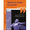 Image de Epaule et coude du sportif. Le tennis - Sofec - Sauramps Medical - broché - Scolaire / Universitaire broché