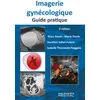 Image de Imagerie gynécologique. Guide pratique 2ed - Marc Bazot - Sauramps Medical - broché - Scolaire / Universitaire broché