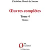 Image de  uvres complètes Tome 4 - Théâtre - Christian Morel de Sarcus - Orizons - broché - Théâtre