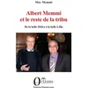 Image de Albert Memmi et le reste de la tribu De la belle Méïra à la belle Léïla - Max Memmi - Orizons - broché - Témoignage broché