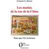 Image de Les mutins de la rue de la Chine Pour que Vive la lecture - François-Georges Bussac - Orizons - broché - Roman