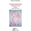 Image de Paradis aujourd’hui Théologique de la folie - Tome III, 2 - Configurations intensives - Bernard Forthomme - Orizons - broché - Essai broché