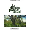 Image de La dernière partie de billard - Xavier Maillotte - Presses Litteraires - broché - Roman broché