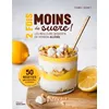 Image de 2 fois moins de sucre ! Les meilleurs desserts en version allégée - Collectif - Marie Claire - broché - Guide broché