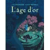 Image de L'âge d'or - Tome 1 Lauréat Prix BD Fnac France Inter 2019 - Cyril Pedrosa - Dupuis - cartonné - Bande dessinée