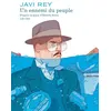 Image de Un ennemi du peuple - Javi Rey - Dupuis - cartonné - Roman cartonné