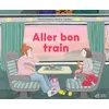 Image de Aller bon train - Pauline Delabroy-Allard - Thierry Magnier Eds - cartonné - Album jeunesse cartonné