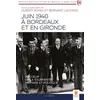 Image de Bordeaux et la gironde - juin 1940 (puna) (bp) Juin 1940 - Hubert Bonin - Geste - broché - Essai broché