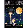 Image de Dark Gathering T03 - Kenichi Kondo - Mana Books - broché - Manga