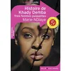 Image de Histoire de Khady Demba - Trois femmes puissantes - Marie Ndiaye - Belin Education - Gallimard - broché - Scolaire / Universitaire broché