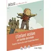 Image de L'Enfant océan en bande dessinée D'après l'oeuvre de Jean-Claude Mourlevat - Jean-Claude Mourlevat - Belin Éducation - broché - Scolaire / Universitaire broché