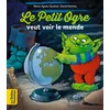 Image de Le Petit Ogre veut voir le monde - Marie-Agnès Gaudrat - Bayard Jeunesse - broché - Album jeunesse dès 3 ans broché