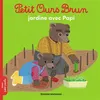 Image de Petit Ours Brun jardine avec Papi - Dès 2 ans - Marie Aubinais - Bayard Jeunesse - Poche - Album jeunesse Poche