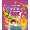 Image de Raconte-moi 7 histoires qui font rêver - Agnès de Lestrade - Bayard Jeunesse - cartonné - Contes et légendes jeunesse cartonné