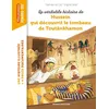 Image de La véritable histoire de Hussein qui découvrit le tombeau de Toutankhamon - Nathalie Le Cleï - Bayard Jeunesse - broché - Roman junior